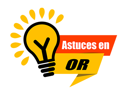 Astuces en or